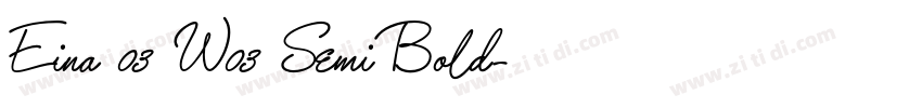 Eina 03 W03 SemiBold字体转换